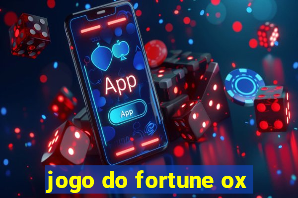 jogo do fortune ox